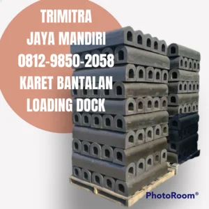 Karet Bumper Loading Dock Karet Bumper Pintu Gudang