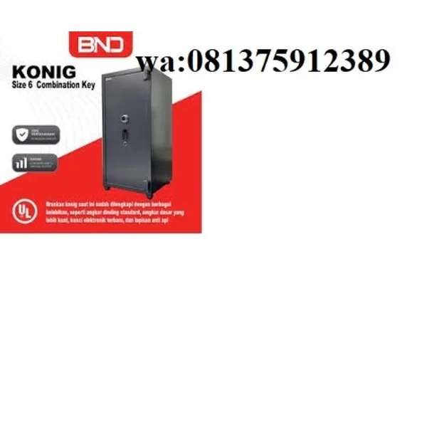 BRANKAS FIRE PROOF BND KONIG SERIES  SIZE 6 COMBINATION 120 MIN FIRE PROOF UP TO 7 YEARS WARRANTY MADE IN INDONESIA ORIGINAL