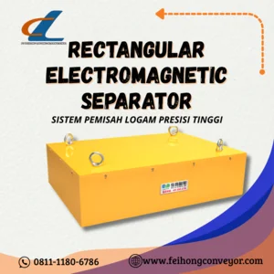 Magnetic Separator / RECTANGULAR ELECTROMAGNETIC SEPARATOR – SISTEM PEMISAH LOGAM PRESISI TINGGI