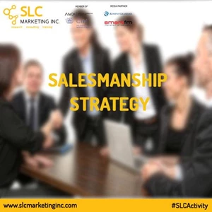 Salesmanship Strategy By PT Slc Marketing Inc