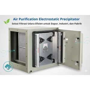 Filter Udara Air - Air Purification Electrostatic Precipitator ESP Dapur industri pembuatan Cat Hotel Resto Hotel Depot Kapal & Industri