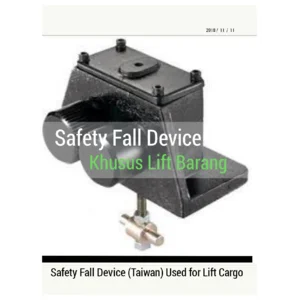 Lift Fall Alat Safety Device 