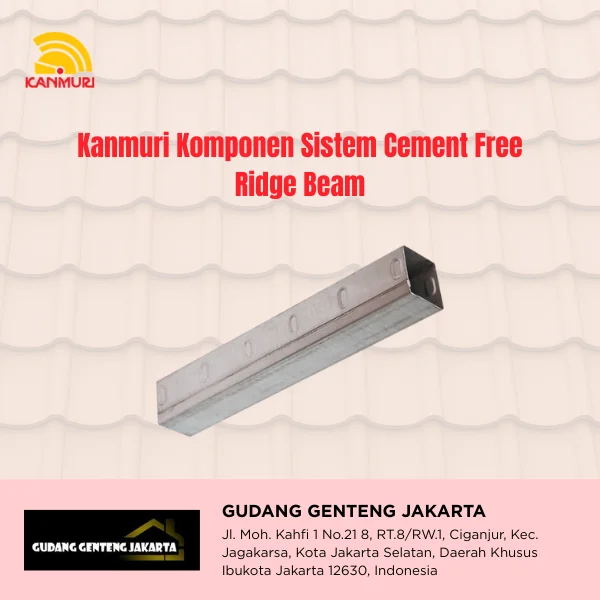 Perlengkapan Atap Kanmuri Sistem Cement Free Ridge Beam