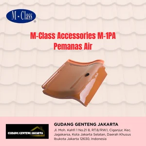 Aksesoris Genteng M-Class M-1PA Pemanas Air