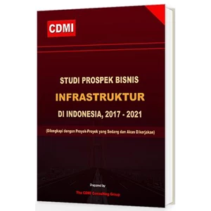 Studi Prospek Bisnis Infrastruktur Di Indonesia