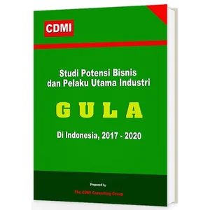 Studi Potensi Bisnis Dan Pelaku Utama Industri Gula Di Indonesia