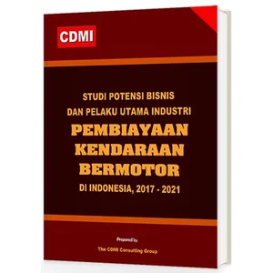 Studi Potensi Bisnis Dan Pelaku Utama Industri Pembiayaan Kendaraan Bermotor Di Indonesia