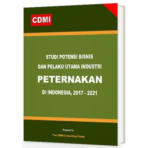 Studi Potensi Bisnis Dan Pelaku Utama Industri Peternakan Di Indonesia