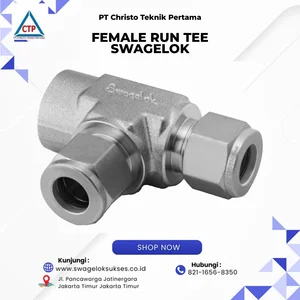 Female Run Tee Swagelok Original Stainless Steel 316 – Fitting Tee Connector Presisi untuk Sistem Pipa Industri