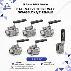 Ball Valve Three Way Swagelok 1/2" Female Original SS316 – 2 Way Valve Kontrol Aliran Industri