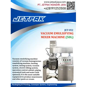 Mesin Mixer Pengemulsi dengan Vacuum - JET-VE2