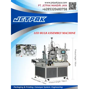 LED BULB ASSEMBLY MACHINE JET
