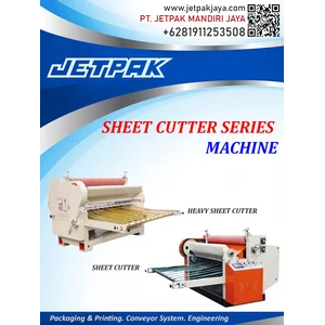 SHEET CUTTER SERIES MACHINE - JET
