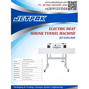ELECTRIC HEAT SHRINK TUNNEL (JET-EHS1800) - Mesin Thermal Shrink