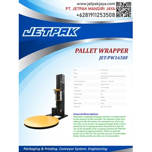 PALLET WRAPPER (JET-PW1650F) - Mesin Wrap