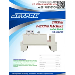 SHRINK PACKING MACHINE LABEL SHRINK (JET-SS1230) - Mesin Thermal Shrink/Mesin Labeling