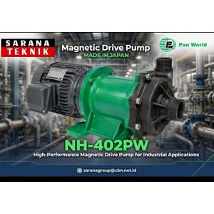 PAN WORLD MAGNETIC DRIVE PUMP NH-402PW PT. SARANA TEKNIK
