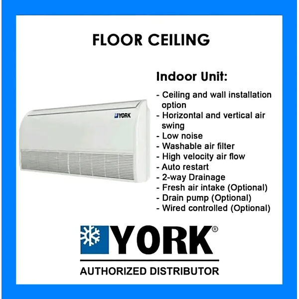 AC FLOOR CEILLING YORK R410 A