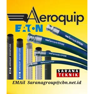 AEROQUIP HOSE EATON HOSE PT. SARANA TEKNIK MEKANIKA