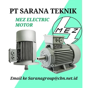 PT SARANA TEKNIK ELECTRIC MOTOR MEZ DINAMO MOTOR AC  Electric Motor 3 Phase 