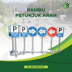 Keamanan Jalan Kendaraan - Rambu Peringatan - Rambu Perintah - Rambu Larangan - Rambu Lalu Lintas - Rambu Parking - Rambu Marka - Rambu K3
