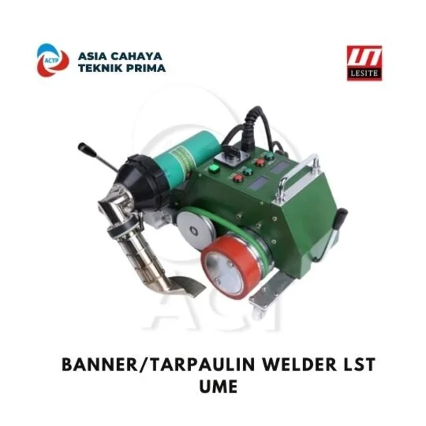 Banner Welder LST-UME Mesin Hot Air