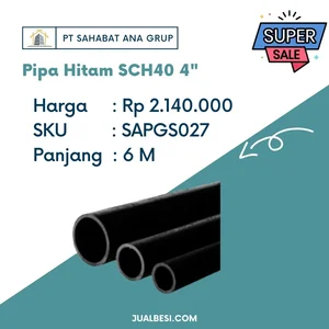 Pipa Hitam SCH40 4" 6 Meter