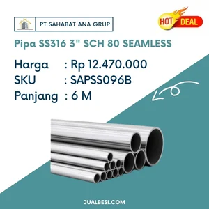 Pipa Stainless SS316 3" SCH 80 SEAMLESS