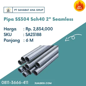 Pipa SS304 Sch40 2" Seamless  