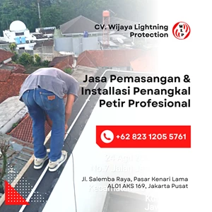 Jasa Pemasangan Penangkal Petir di JABODETABEK Tipe Elektrostatis dan Konvensional By CV. Wijaya Lightning Protection