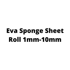 Eva Sponge Sheet Roll 1mm-10mm