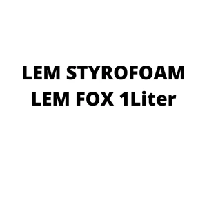 LEM STYROFOAM LEM FOX 1Liter