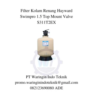 Filter Kolam Renang Hayward Swimpro 1.5 Top Mount Valve S311T2EX