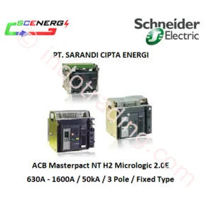 ACB Schneider 630A - 1600A (NT Series)