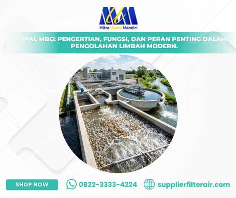 IPAL MBG: Pengertian, Fungsi, dan Peran Penting dalam Pengolahan Limbah Modern
