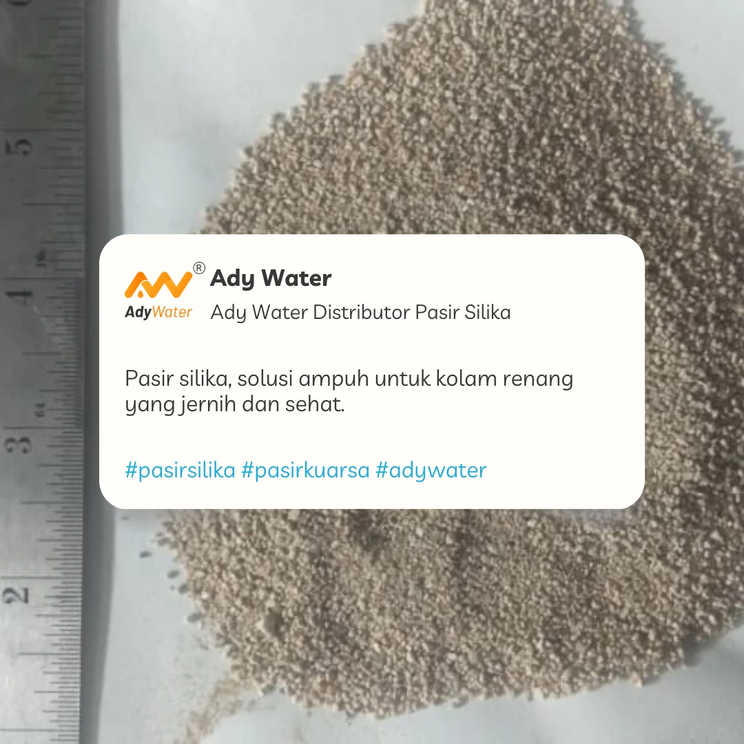 Kenapa Pasir Silika Digunakan di Hampir Semua Sistem Filtrasi?